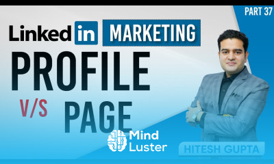 LinkedIn Profile vs Page Difference Between LinkedIn Page and Profile linkedinmarketingcourse