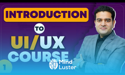 Introduction to UX UI Mastery Course Course Highlight 2024