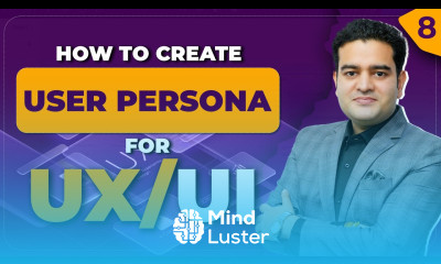 Learn to Create User Persona for User Experience UX UI Design Course 2024