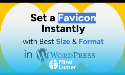 Learn How to Set a Favicon in WordPress with Best Size and format Customize Setting No Coding