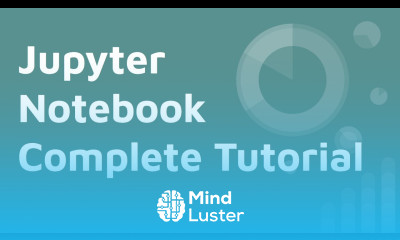 Jupyter Notebook Tutorial Learn All Options with Installation Process Lesson 4
