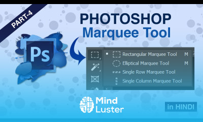 Photoshop Marquee Tool Lesson 4 Selection Tool How to Use Marquee Tool In Hindi