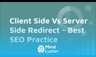 Client Side vs Server Side Redirect Best SEO Practices Explained