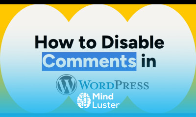How to Turn Off Comments in WordPress Website A Complete Guide