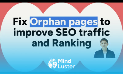 Fix Orphan Pages to Boost SEO Traffic and Rankings