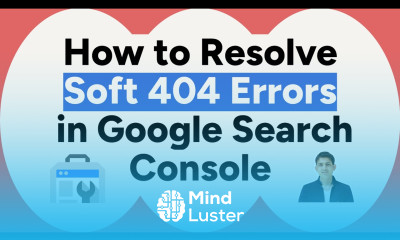 How to Resolve Soft 404 Errors in Google Search Console in no time