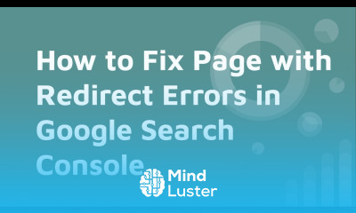 How to fix Page with Redirect Errors in Google Search Console