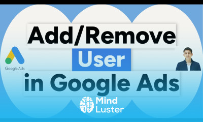 How to Add or Remove User in Google Ads Account Just in 60 Second