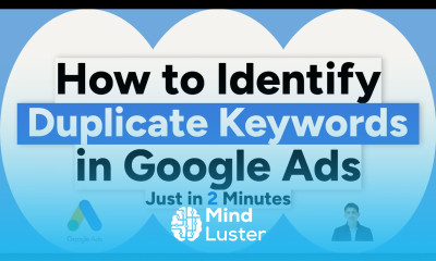 How to Identify Duplicate Keywords in Google Ads Account