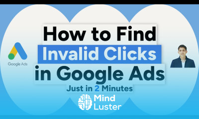 How to Find Invalid Clicks in Google Ads Step by Step Guide