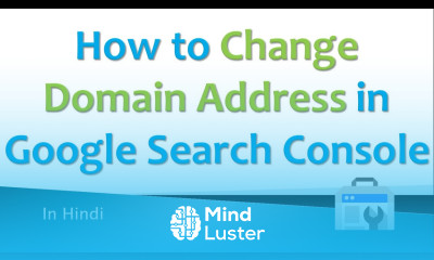 How to Change Domain Address in Google Search Console Hindi