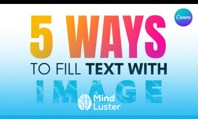 5 Ways to Fill Text With Image in Canva
