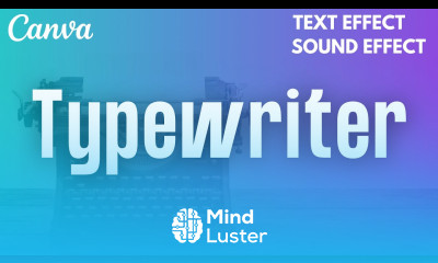 typewriter text effect in canva