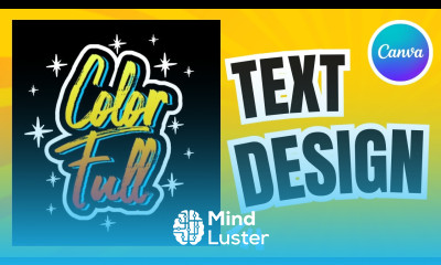 Canva Typography How to Create Colorful Text Effect in Canva