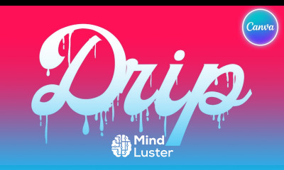 How to Create Drip Text Effect in Canva