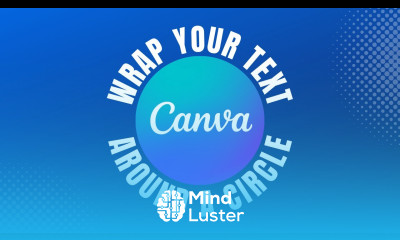 How to Wrap Text Around A circle with Canva