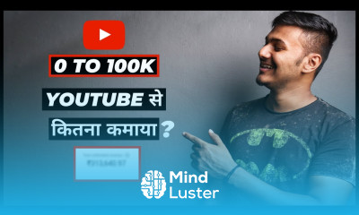 0 to 100k Subscribers My Total YouTube Earning YouTube से आज तक कितना Paisa कमाया