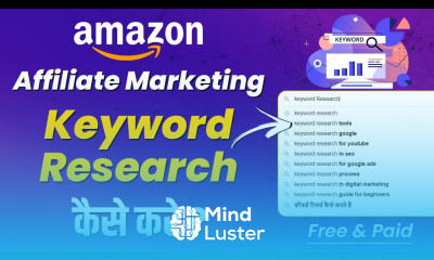 How to do Keyword Research for Amazon Affiliate Products एक ऐसा Keyword जो मालामाल बना दे 