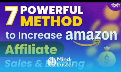7 Powerful Method to Increase Amazon Affiliate Product Sales  Start Online Earning Free