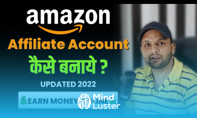 How To Create Amazon Affiliate Account Amazon Affiliate Account Kaise Banaye Updated 2022