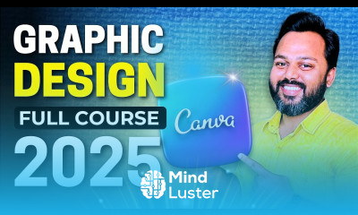 Free Graphic Designing Full Course 2025 Canva Free Course for Beginners