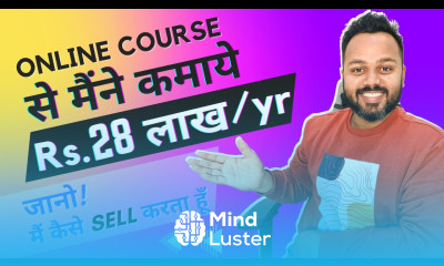 Sell Your Online Courses मैंने Rs 28 Lakhs से ज़्यादा कमाए Online Courses से