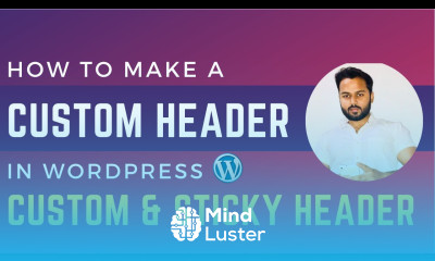 How to Make Custom Header in WordPress Make a Sticky Header in WordPress