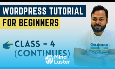 WordPress Tutorial for Beginners Class 4