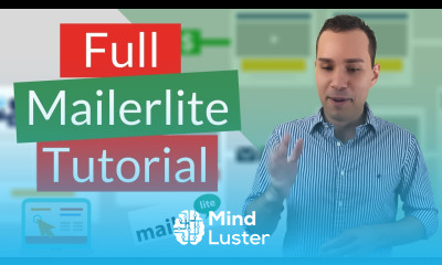 Mailerlite Tutorial 2020 Beginner To Expert