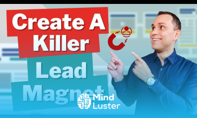 Create A Lead Magnet That Converts 5 Easy Steps From Scratch