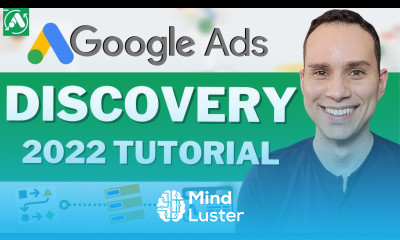 Google Discovery Ads Tutorial Step by step guide for beginners