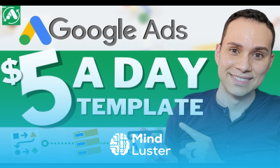 5 A Day Google Ads Campaign Template For Beginners