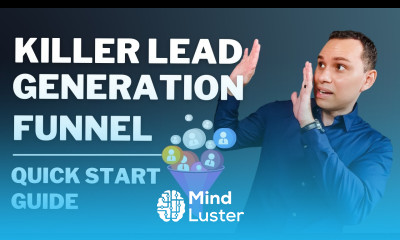 Killer Lead Generation Funnel Quick Start Guide