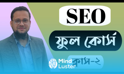 SEO Bangla Tutorial Full Course 2024 Class 2