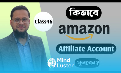 How to Create Amazon Affiliate Account 2023 Class 16