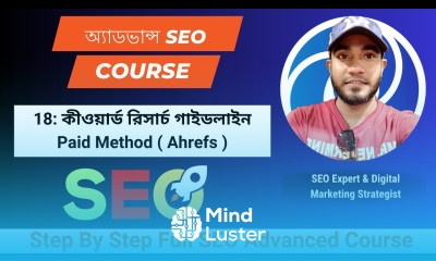 কীওয়ার্ড রিসার্চ গাইডলাইন Ahrefs Keyword Research Master Guide Paid Method । SEO Course