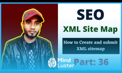 What is XML Site Map How to Create and Submit your Sitemap to Google Search Console