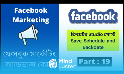 Facebook Creator Studio Post Save Schedule and Backdate Facebook Marketing