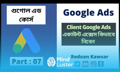 How to Get or Grant Access to a Client Google Ads Account Client Google Ads Account Access