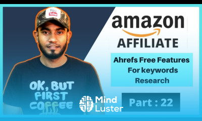 Ahrefs Free Features Tools For keywords Research and Analysis Amazon Affiliate Marketing
