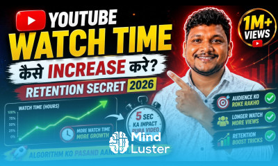 YouTube Watch Time Kaise Increase Kare  Retention Secret 2026