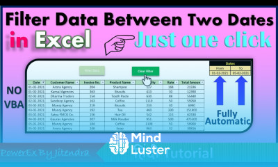 Filter Data Betweeen Two Dates in Excel Fully Automated No VBA