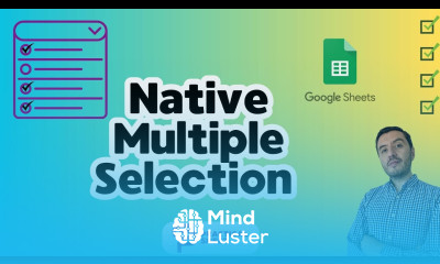 Master MULTIPLE Selections in Google Sheets Dropdowns 
