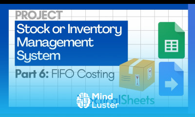 How to Implement FIFO INVENTORY Management in Google Sheets with Apps Script 