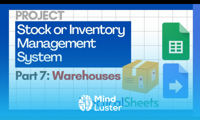How to Manage INVENTORY by Warehouse in Google Sheets  Dependent Drop Downs SUMIFS Explained