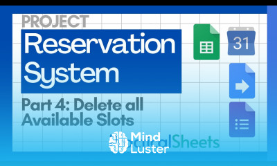 How to MANAGE DELETE Reservation Slots in Google Sheets with Custom Menu 