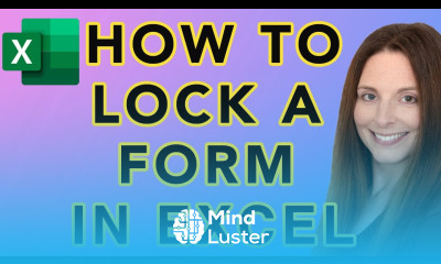 How To Lock A Form in Excel Creating Fillable Forms in Excel