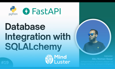 19 FastAPI SQLAlchemy Complete Database Setup Step by Step