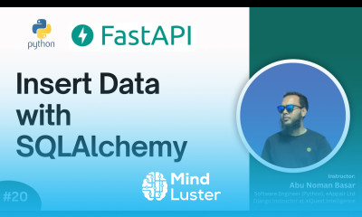 20 Insert Data with SQLAlchemy and POST API