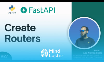 27 Create Routers using FastAPI